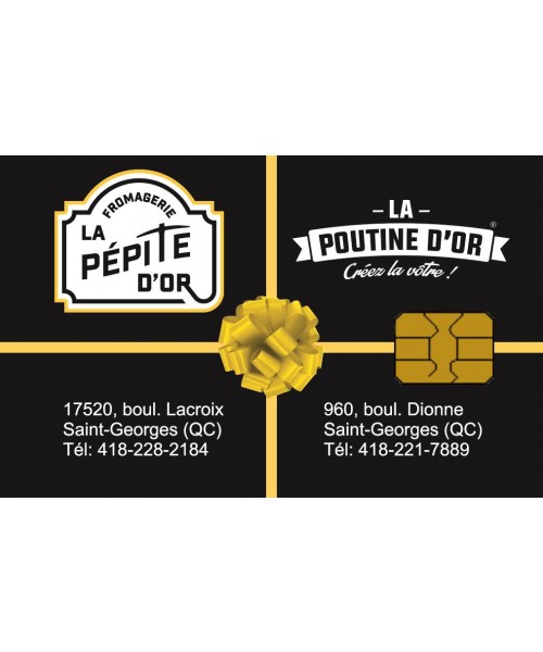 Carte-cadeau à rabais - Fromagerie Pépite d'or et Poutine d'Or